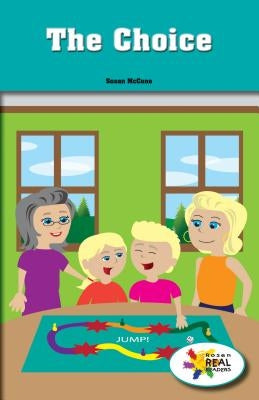 The Choice by McCune, Susan