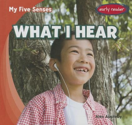 What I Hear by Appleby, Alex