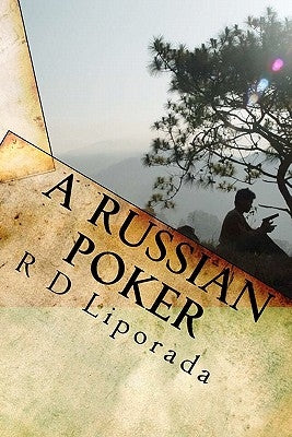 A Russian Poker by Liporada, R. D.