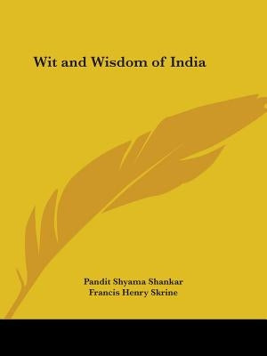 Wit and Wisdom of India by Shankar, Pandit Shyama