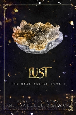 Lust: A Dark Rejected Mate Paranormal Romance by Blanco, N. Isabelle