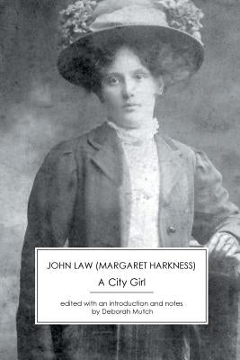 A City Girl by Harkness, Margaret