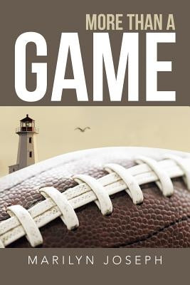 More Than a Game by Joseph, Marilyn