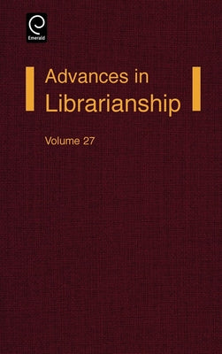 Advances in Librarianship by Lynden, Frederick C.