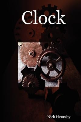 Clock by Hemsley, Nick