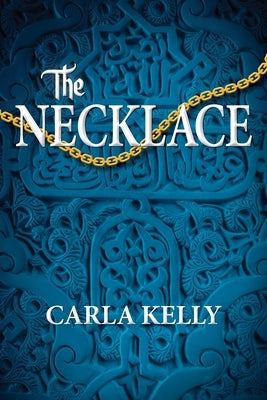 The Necklace by Kelly, Carla
