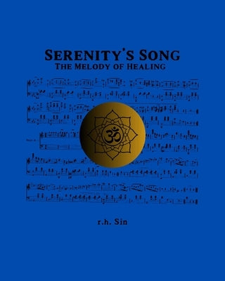 Serenity's Song by Sin, R. H.