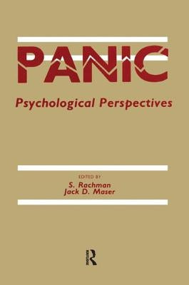 Panic: Psychological Perspectives by Rachman, S.