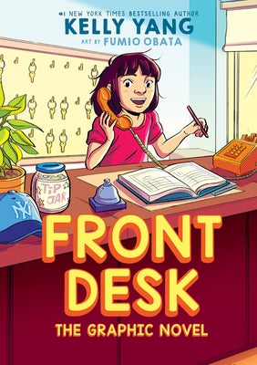 Front Desk: A Graphic Novel by Yang, Kelly