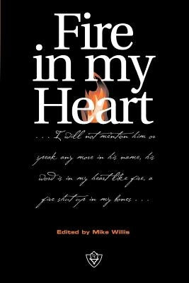 Fire in my Heart by Willis, Mike