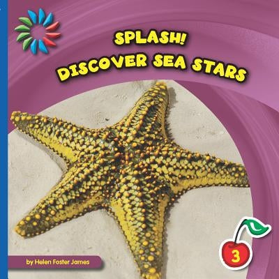 Discover Sea Stars by James, Helen Foster