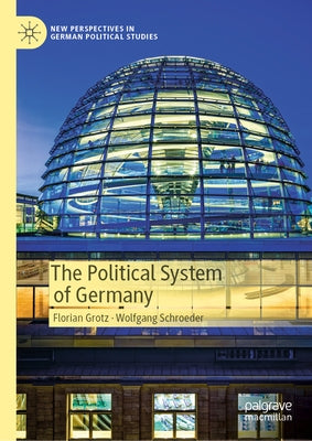 The Political System of Germany by Grotz, Florian