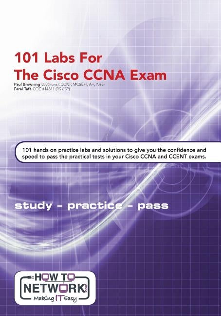 101 Labs for the Cisco CCNA Exam by Tafa, Farai
