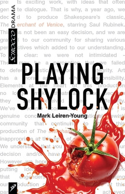 Playing Shylock by Leiren-Young, Mark
