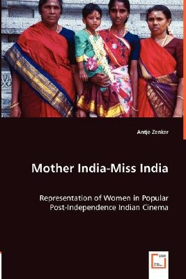 Mother India-Miss India by Zenker, Antje