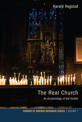 The Real Church by Hegstad, Harald