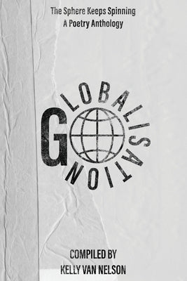 Globalisation by Van Nelson, Kelly