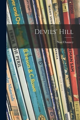 Devils' Hill by Chauncy, Nan