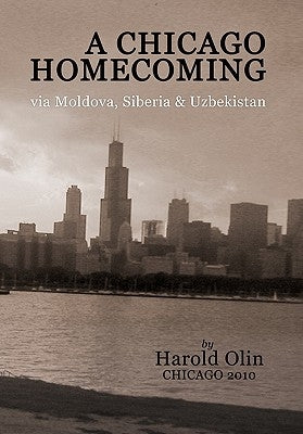 A Chicago Homecoming by Olin, Harold