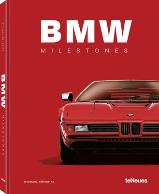 BMW Milestones by Köckritz, Michael