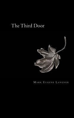 The Third Door by Langner, Mark Eugene