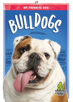 Bulldogs by Bailey, Diane