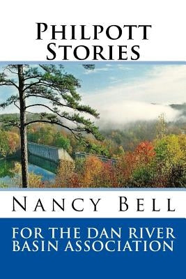 Philpott Stories by Dan River Basin Association