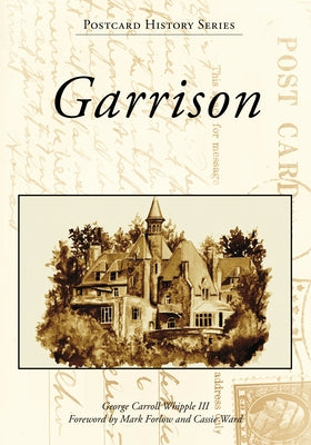Garrison by Whipple III, George Carroll