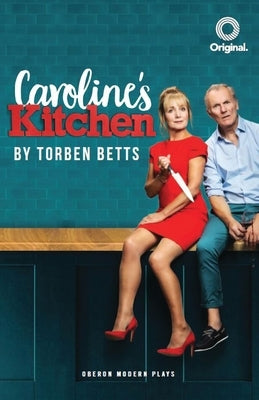 Caroline's Kitchen by Betts, Torben