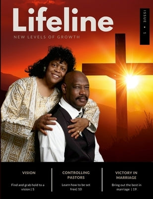 Lifeline: New Levels of Growth by Siler, Erika