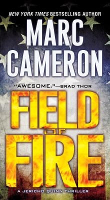 Field of Fire by Cameron, Marc