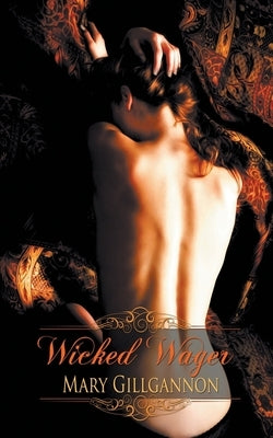 Wicked Wager by Gillgannon, Mary