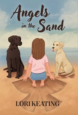Angels in the Sand by Keating, Lori