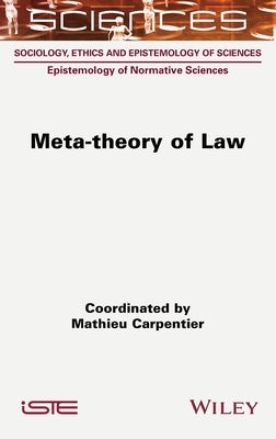 Meta-Theory of Law by Carpentier, Mathieu