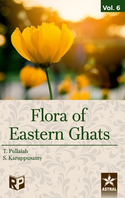 Flora of Eastern Ghats Vol 6: Hydrocharitaceae Cyperaceae by Pullaiah, T.