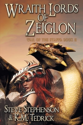Wraith Lords of Zeiglon by Stephenson, Steve