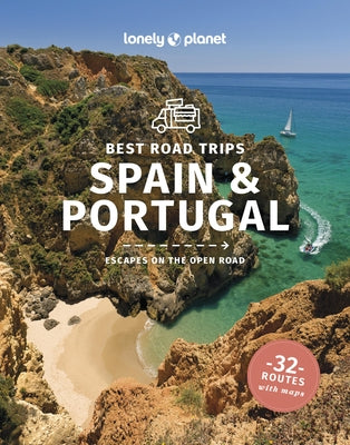 Lonely Planet Best Road Trips Spain & Portugal by Planet, Lonely
