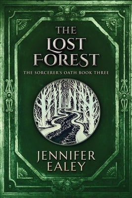 The Lost Forest by Ealey, Jennifer