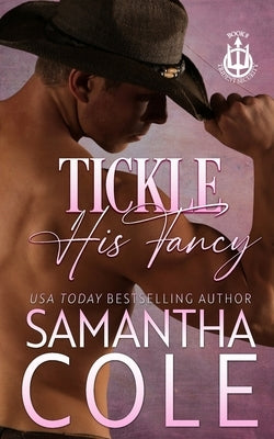 Tickle His Fancy by Cole, Samantha