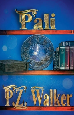 Pali by Walker, P. Z.