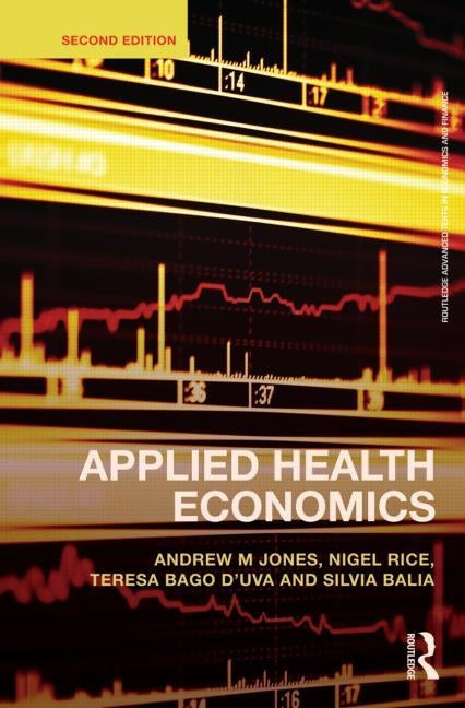 Applied Health Economics by Jones, Andrew M.