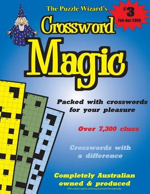 Crossword Magic No. 3 by The Puzzle Wizard