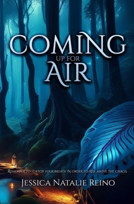 Coming Up for Air by Reino, Jessica Natalie