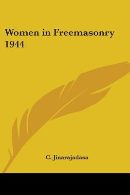 Women in Freemasonry 1944 by Jinarajadasa, C.