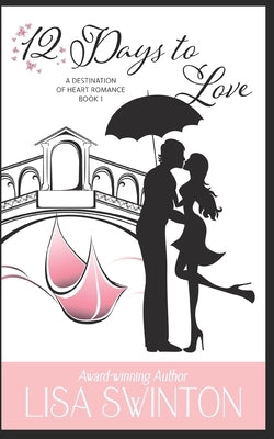 12 Days to Love by Swinton, Lisa