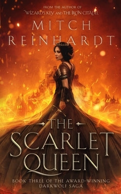 The Scarlet Queen: A Gripping Epic Fantasy by Reinhardt, Mitch