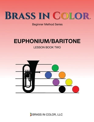 Brass in Color: Euphonium/Baritone Book 2 by Burdette, Sean