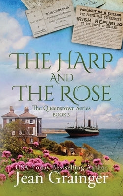 Harp and the Rose by Grainger, Jean