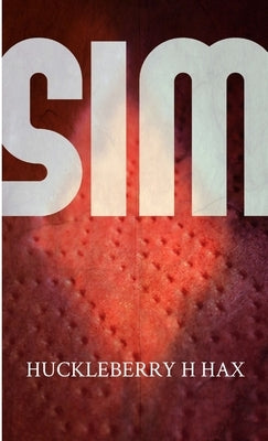 Sim by Hax, Huckleberry