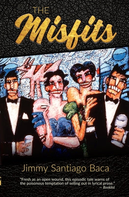 The Misfits by Baca, Jimmy Santiago